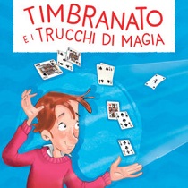 VALENTINA TORCHIA TIMBRANATO E I TRUCCHI DI MAGIA